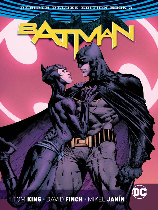 Title details for Batman (2016): The Rebirth, Book 2 by Tom King - Wait list